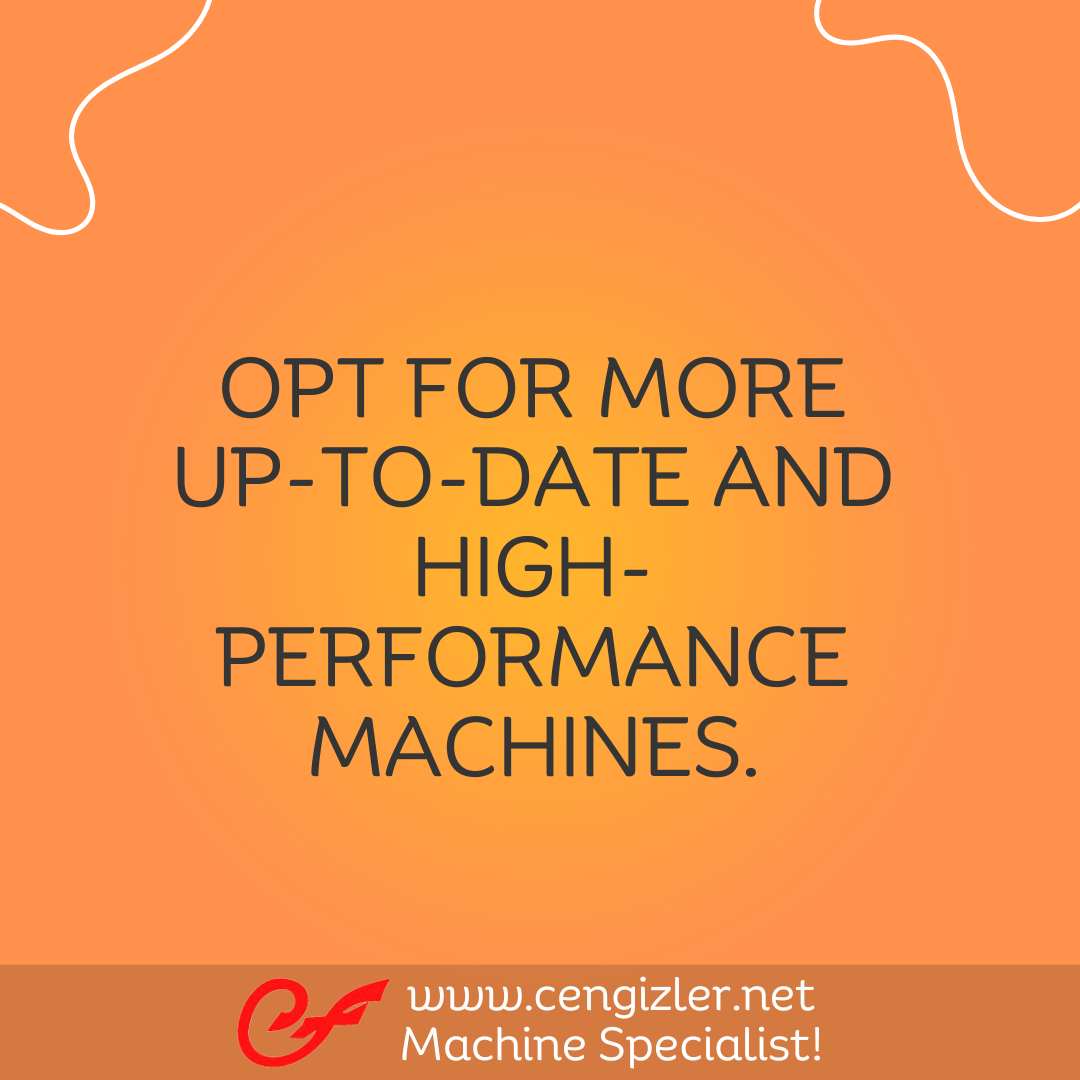 3 Opt for more up-to-date and high-performance machines